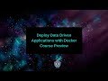 Deploy Data Driven Applications with Docker Course Preview