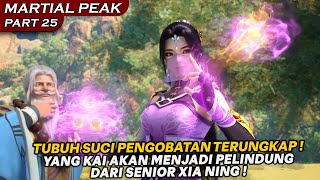 YANG KAI BERSEDIA MENJADI PELINDUNG SENIOR XIA NING !!  - ALUR CERITA MARTIAL PEAK PART 25