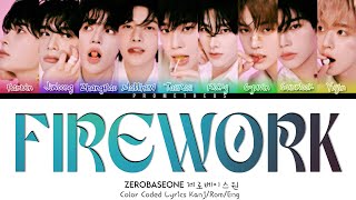 제로베이스원 ZEROBASEONE 'Firework' Lyrics (Kan/Rom/Eng Color Coded Lyrics)