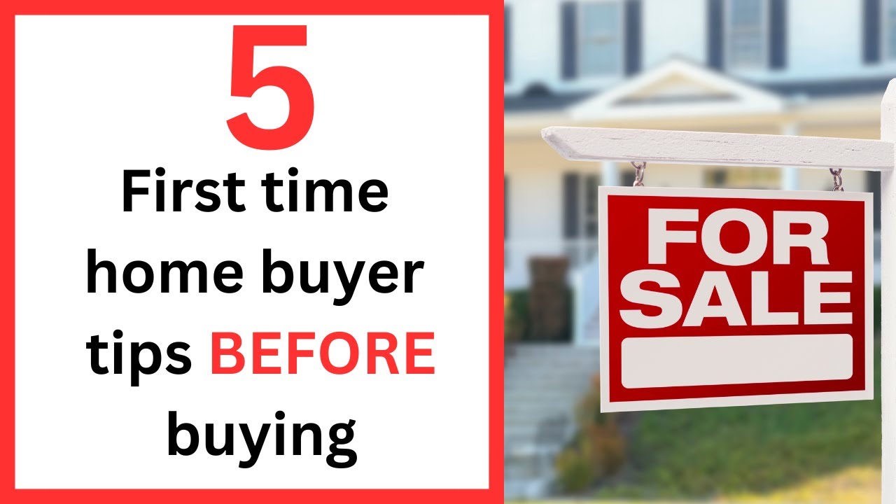 5 Tips First Time Home Buyers Should Know To Buy In The Next 90 Days ...