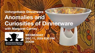 Anomalies and Curiosities of Dinnerware