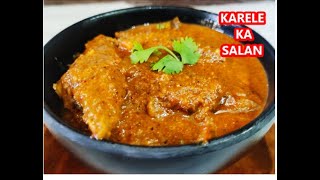 Karele ka Salan/ Hyderabadi Karele ka Salan/ easy and tasty/ How to make karela curry