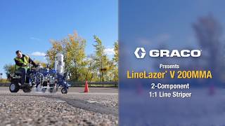 2-Component Striping with the LineLazer V 200 MMA