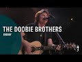 The Doobie Brothers - Nobody (From 