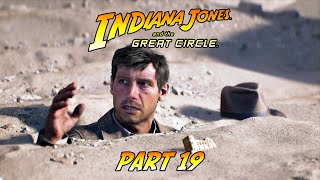 [Adventure] I barely got out of the underground...huh? Indiana Jones and the Great Circle Part 19