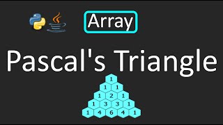 LeetCode - 118. Pascal's Triangle Elements | Array | Python | Java