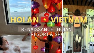 ベトナム🇻🇳ルネッサンスホイアンリゾート＆スパRENAISSANCE HOIAN RESORT&SPA50代夫婦旅