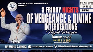 3 Friday Nights of Of Vengeance and Divine Interventions. 31/01/2025