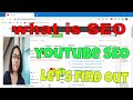 What is SEO? how to rank youtube videos|| youtube video seo|| digital marketing youtube seo