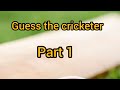 Guess the cricketer part 1#msdhoni #viratkohli #viralvideo #shorts