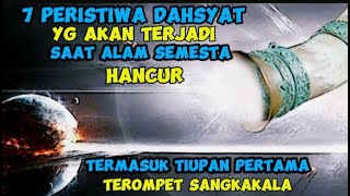 7 Peristiwa Dahsyat yang Akan Terjadi Saat Alam Semesta Hancur