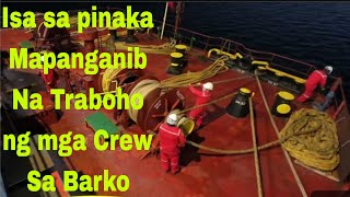 Isa Sa Pinaka Mapanganib Na Trabaho Nang Mga Crew Sa Barko