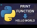 Lesson 1 -  How to use Print Function in Python | Python Hello World Program | Python Tutorial