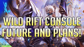 [Lol Wild Rift] New Console Future and Plans!