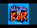 Welcome to K8R (feat. KEN THE 390)