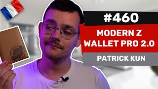 Les avis d'Alexis #460 - Modern Z Wallet Pro 2.0 de Patrick Kun