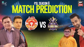 PSL 6: Match Prediction | IU vs QG | 1 MARCH 2021