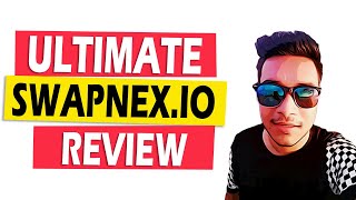 Swapnex.io Review - Can You Really Make $1000 Trading In Swapnex Legit Or Scam?