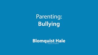 Parenting: Bullying