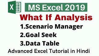 What if analysis in excel in hindi || About Scenario Manager, Goal Seek & Data table in Excel-2019