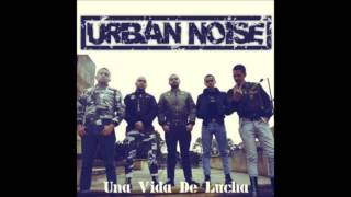 12- Urban Noise - Fiel Compañero