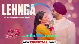 Lehnga (Official Audio) Deljit Dosanjh || Neeru Bajwa Latest New Punjabi Song 2024