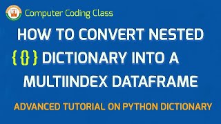 How to Convert Nested Dictionary to DataFrame in Python | Pandas Tutorial