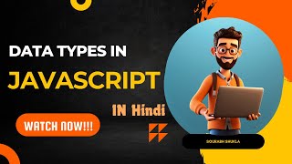 Java script Data Types.-(Number, String, Boolean, Null,Undefined) | JavaScript Tutorial in Hindi #4