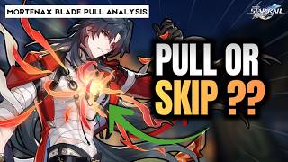 Mortenax Blade is HARD to SKIP!! pull analysis | Honkai Star Rail
