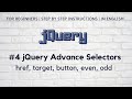 #4 jQuery Advance Selectors | href, target, button, even, odd