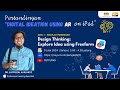 SSTP JPN9| Sesi 1: Design Thinking & Explore Idea using Freeform (Bengkel Sekolah Menengah)