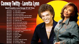Conway Twitty, Loretta Lynn Greatest Hits - Conway Twitty, Loretta Lynn Best Country Love Songs