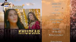 Khudsar Episode 31 | Teaser | Top Pakistani Drama