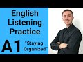 A1 English Listening Practice - Staying Organized