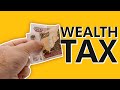 Wealth Tax Explained - a Look at Wealth Taxation and Wealth Inequality