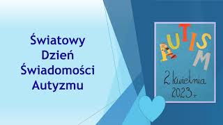 Światowy Dzień Świadomości Autyzmu - SP Mazury 2023 r.