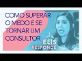 Como superar o medo de empreender? | Elissandra da Mata