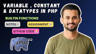 PHP Variables, Constants & Data Types Explained in ONE Video 🔥 | Beginner to Pro Tutorial 2026