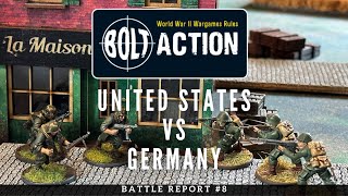 Bolt Action Battle Report Ep 8 United States vs Germany