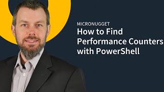 How to Find Performance Counters with PowerShell