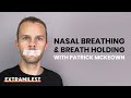 Nasal breathing and breath holding, running experiments