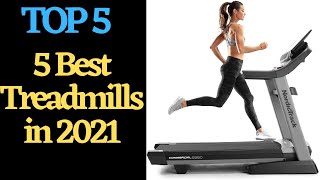 5 Best Treadmills in 2021