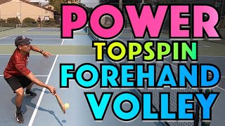 Forehand Topspin Volley For Maximum Offense