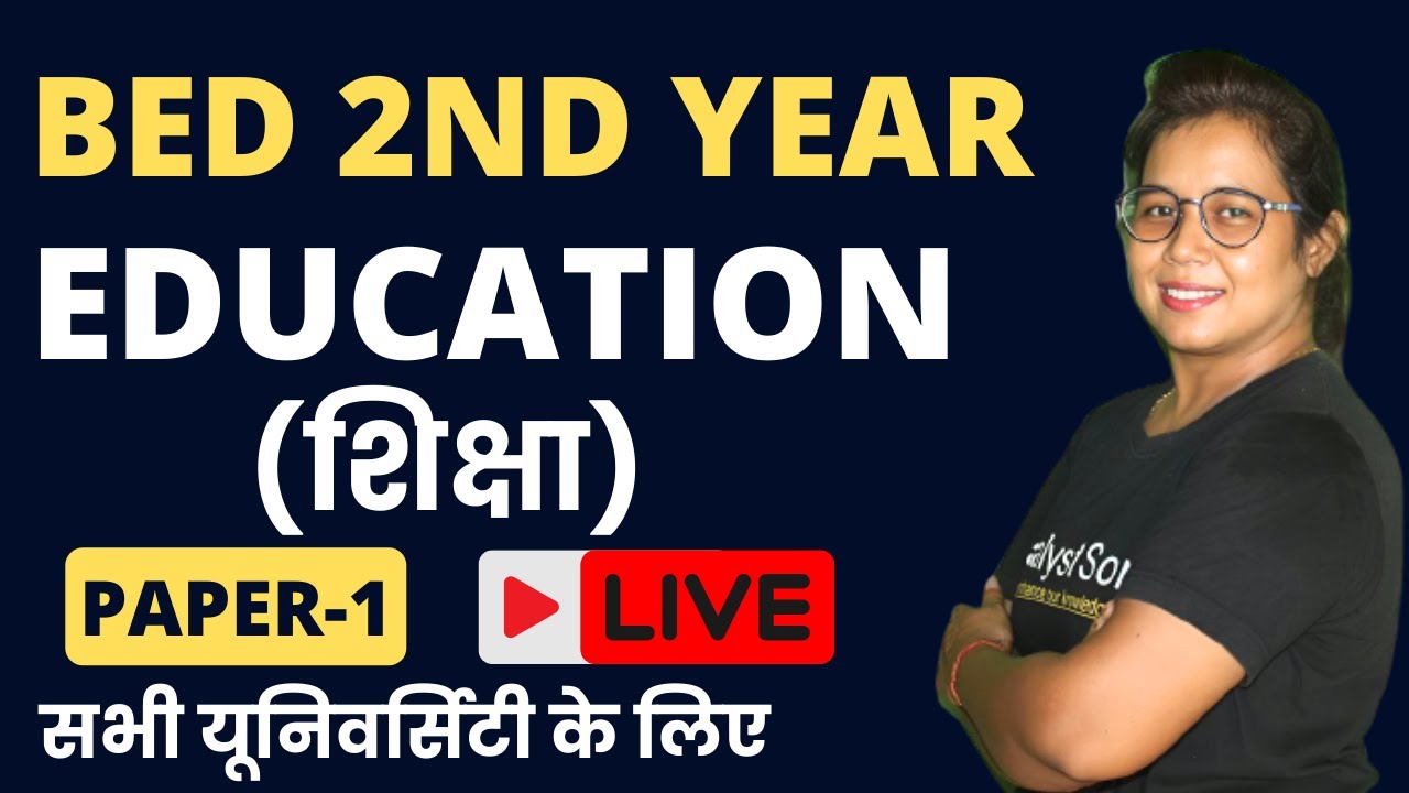 B Ed Classes 1st Year Learning And Teaching Paper 3 Bed Online