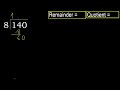 divide 140 by 8 remainder . division with 1 digit divisors . how to do