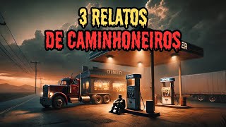 3 RELATOS ARREPIANTES DE CAMINHONEIROS -  História de terror  #EP 3