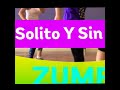 zumbma w holly bennett solito y sin ti