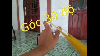 HƯỚNG DẪN BẮN NÁ GÓC TRUYỀN THỐNG ( GÓC 30 ĐỘ )