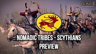 Total War: Rome 2 - Nomadic Tribes - Royal Scythians Preview