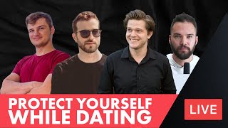 How To Protect Yourself While Dating (w/ Austen Summers, A.G Hayden, Kevin Wilder)